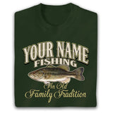 Personalized Fishing Family Tradition T Shirt