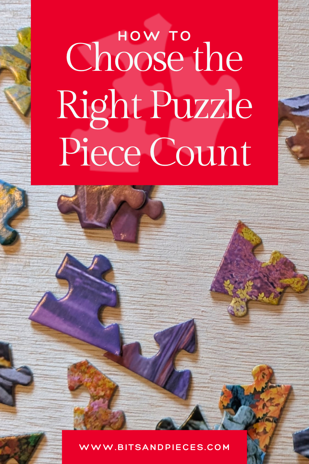 How%20to%20Choose%20the%20Right%20Puzzle%20Piece%20Count